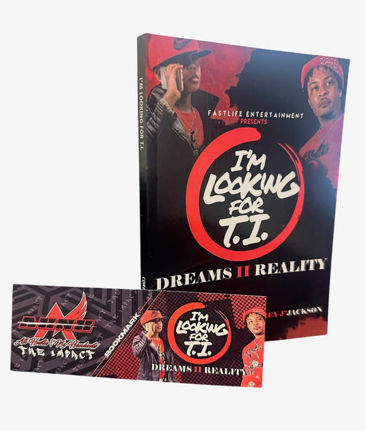 I'm Looking For T.I (Dreams 2 Reality) Bookmark